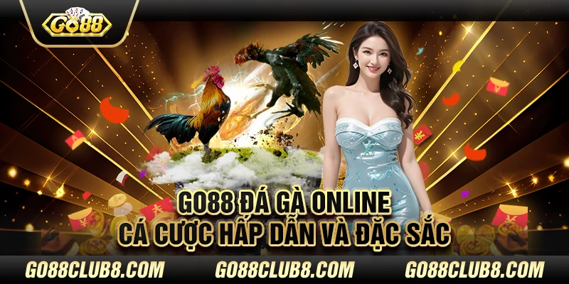 Go88 đá gà online