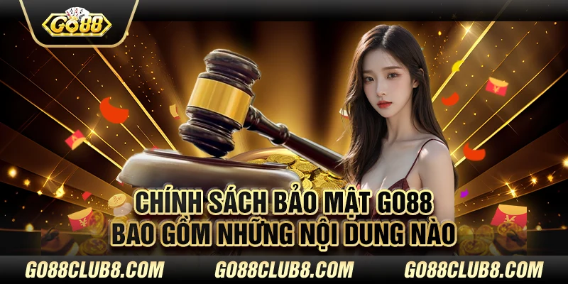 Những biện pháp mạnh được Go88 áp dụng