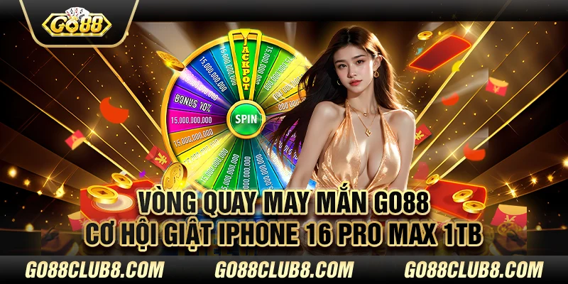 Vòng quay may mắn Go88